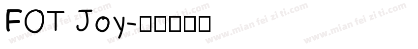 FOT Joy字体转换